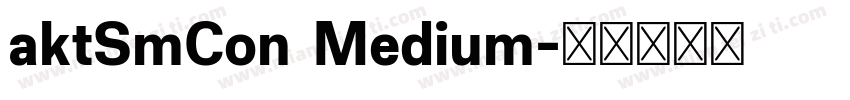 aktSmCon Medium字体转换